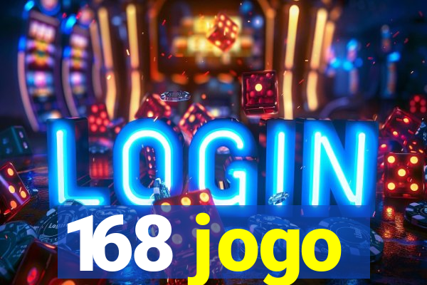 168 jogo